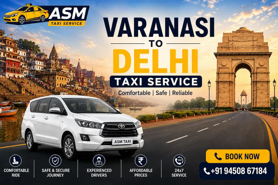 Varanasi to Delhi Taxi Service vehicle ready for outstation road trip